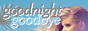 `goodnight&&goodbye